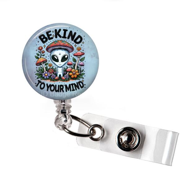Be Kind To Your Mind Alien ID Name Tag Badge Holder * Mental Health Awareness * - Picture 1 of 5